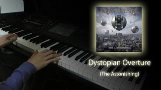 Dystopian Overture - Dream Theater Cover [Keyboard Cover]