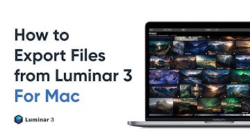 Exporting Files from LUMINAR 3 For Mac