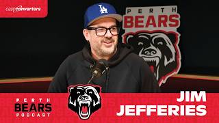 Jim Jefferies The Bears Biggest Celebrity Fan