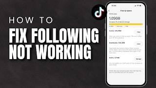 How To Fix TikTok Following Problem 2026 | Can’t Follow Accounts Fix