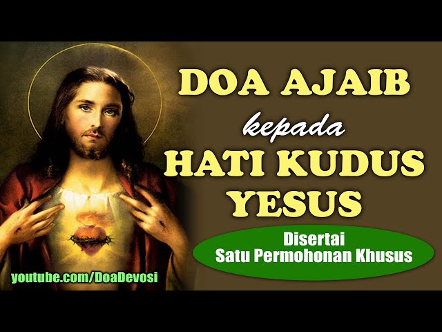 Doa Ajaib kepada Hati Kudus Yesus ( Disertai Satu Permohonan Khusus ) | Doa Katolik class=