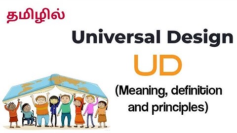 Meaning, definition and principles of Universal Design in Tamil | B.Ed syllabus | Semester - 4