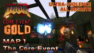 Doom 2 - Core Event: Gold - Map 1 - Ultra-Violence - All Secrets