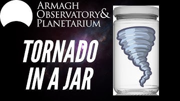 AOP Science at Home: Make your own Tornado in a Jar