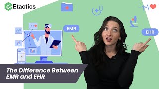 The Difference Between EMR and EHR