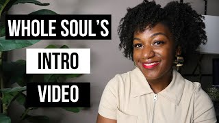 Introduction Video | Whole Soul with Leah Elizabeth