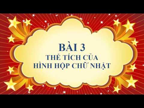 Toán học lớp 8 - Bài 3 - Thể tích của hình hộp chữ nhật