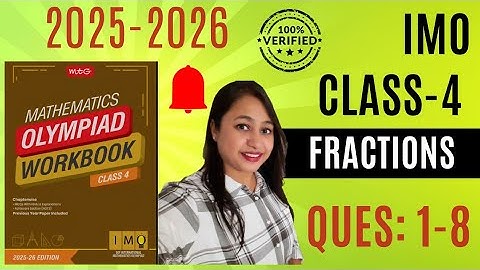 🎯SOF IMO Class-4 ✅ 2025-2026 ✅️ Fractions Q:1-8 📚 International Mathematics Olympiad 