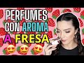 SI QUIERES OLER A FRESA, ESTE VIDEO ES PARA TI | PERFUMES CON AROMA A FRESA