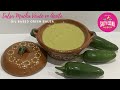 How to Make Creamy Green Salsa Recipe Without Avocado  - Salsa Macha Verde en Aceite