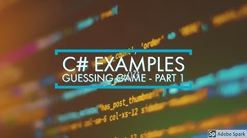 C# .NET Examples - Guessing Game (Simple) - Part 1