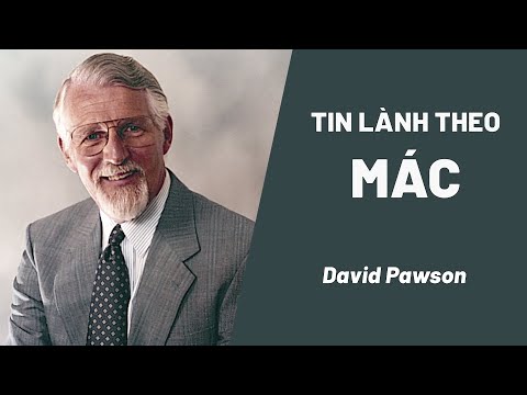 Giải Nghĩa Kinh Thánh - Tin Lành Theo Mác | David Pawson
