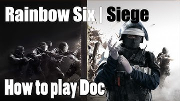 Rainbow Six Siege: Operator Guide - Doc