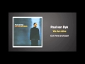 Paul van Dyk - We Are Alive