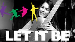 Let It Be - The Beatles (Cover) Jéssica Angie