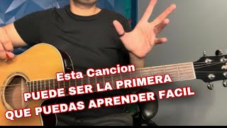 ESTA CANCION ES PERFECTA PARA QUE LA APRENDAS!!! ESTA MUY FACIL