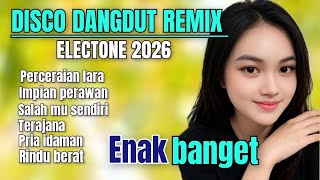 Disco Dangdut Remix Electone 2026 Lagu Perceraian Lara Album Top 2026 Enak Banget 