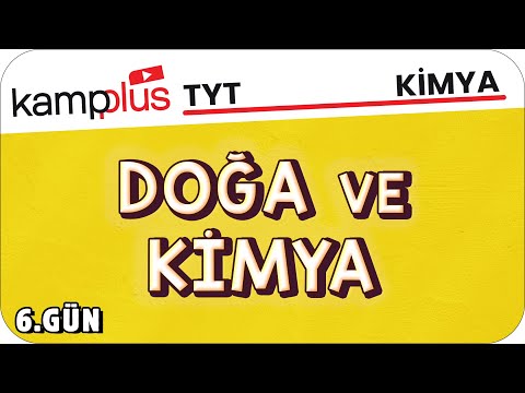Doğa ve Kimya - TYT Kimya 6.Gün | #kampplus #YKS2024