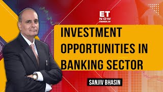 Time to Book Profits: PSUs, Especially Banks, Overvalued: Sanjiv Bhasin On Stock Market | ET Now