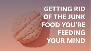 Getting Rid of the Junk Food You're Feeding Your Mind with Movement Rx