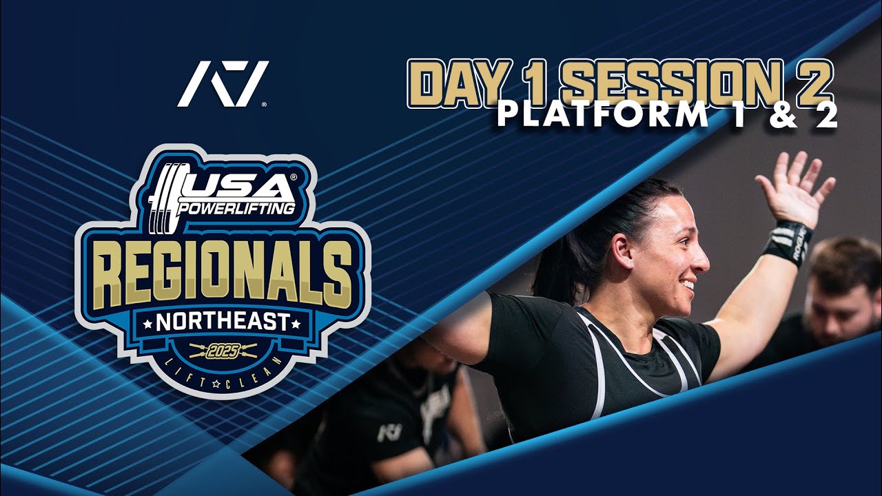 2025 USA Powerlifting Northeast Regionals - Day 1, Session 2, Platforms 1&2