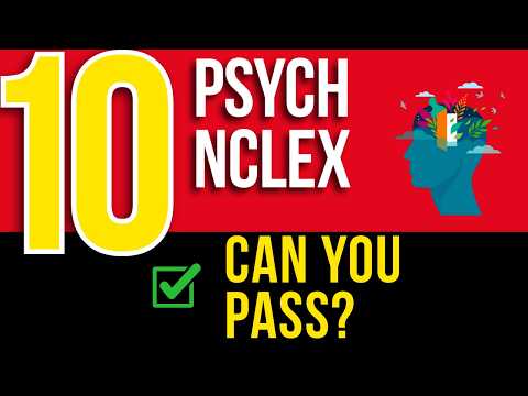 NCLEX Practice Test | Psychosocial Integrity & Psych Concepts With Rationales