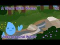 Episode 2 – Underground Water