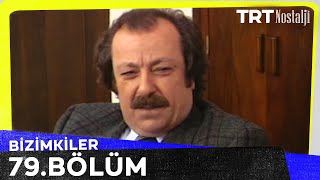 Bizimkiler 79. Bölüm @NostaljiTRT