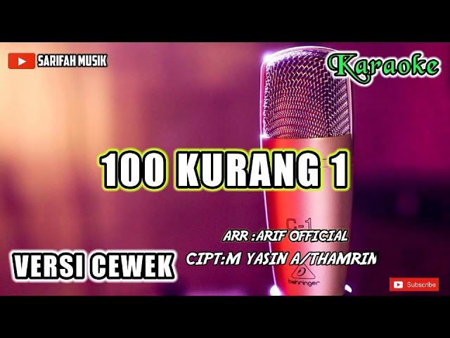 SERATU KURANG SIDDI ( 100-1 ) - KARAOKE || CIPT.M YASIN/THAMRIN NADA WANITA + LIRIK #sarifahmusik class=