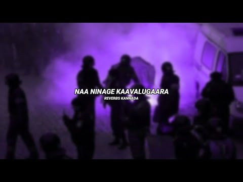 Naa Ninage Kavalugara- James [Slowed+Reverb]