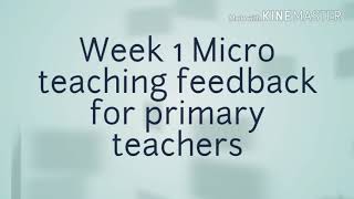 Giving feedback after micro teaching