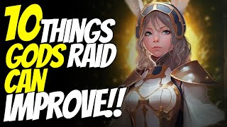 Ten Easy Improvements To Gods Raid!! | GODS RAID