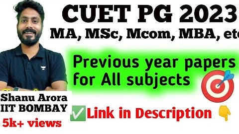 CUET PG All previous year papers