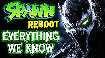Spawn Reboot Movie Explored - Release Date, Confirmed Cast & Characters, Story & More!