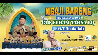 LIVE || MT IBADALLAH BERSAMA GUS ELLHAM & HADROH PUSAT MT IBADALLAH || BOBANG, SEMEN, KEDIRI