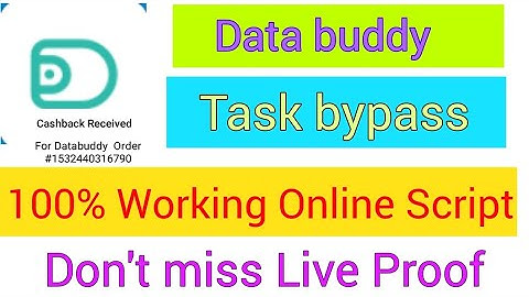 Data buddy task bypass Script (100% Working Now)👍| Unlimited Earn Paytm Cash this trick Live Proof