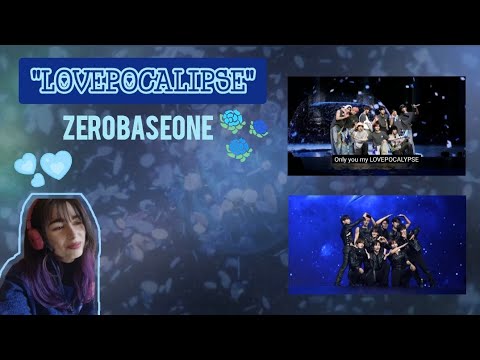 Reaction to "LOVEPOCALYPSE" MV 🥲 #ZEROBASEONE 💙🌹