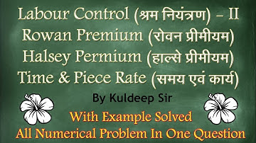 #1 Labour Control (II) : Methods of Remuneration || Rowan & Halsey Bonus || B. Com Cost Accounting