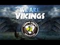 By raven ft strong viking  we are vikings strong viking anthem 2017