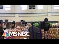 Food Banks Struggle To Keep Up With Demand During Crisis | Morning Joe | MSNBC