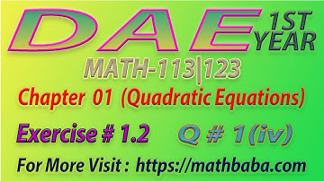 DAE 1st year Chapter 01 (Quadratic Equations) Exercise 1.2 Question 01 Part 04