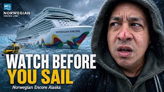 Norwegian Encore Alaska: Problems You'll Face & How to Beat Them