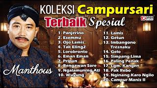 MANTHOUS FULL ALBUM | LINTANG REMBULAN - CINTA | PANJERINO - ESEMMU - OJO LAMIS - TAK ELING2