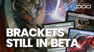 Is the Bracket System Ready to Leave Beta