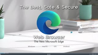 The Best Browser for Windows & Android | Microsoft Edge screenshot 2