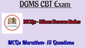 Mines Rescue Rules || Q - 01 to 15 || DGMS Exam MCQs || A to Z|| DGMS CBT Exam