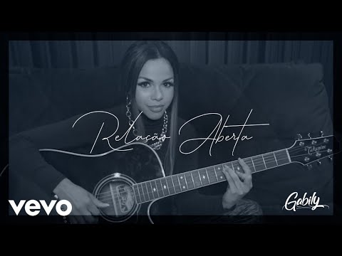 Gabily - Relação Aberta