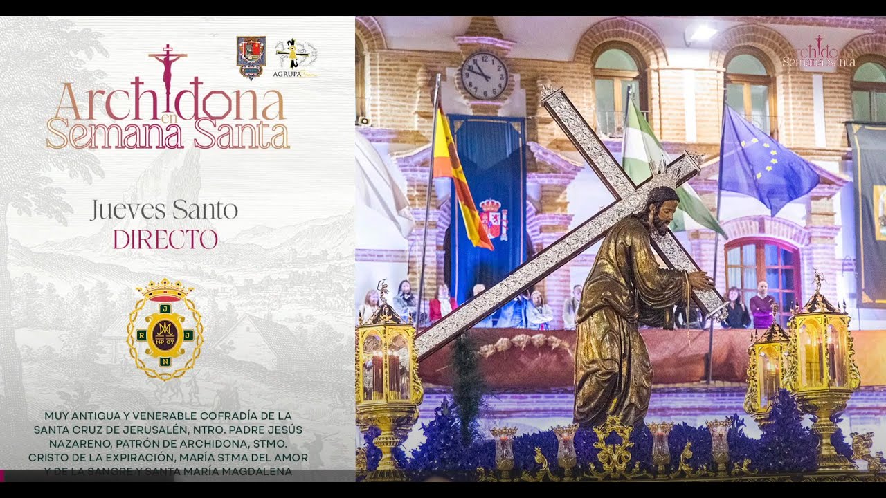 🔴DIRECTO | JUEVES SANTO EN ARCHIDONA | COFRADÍA DEL NAZARENO