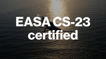 EASA CS-23 Certified