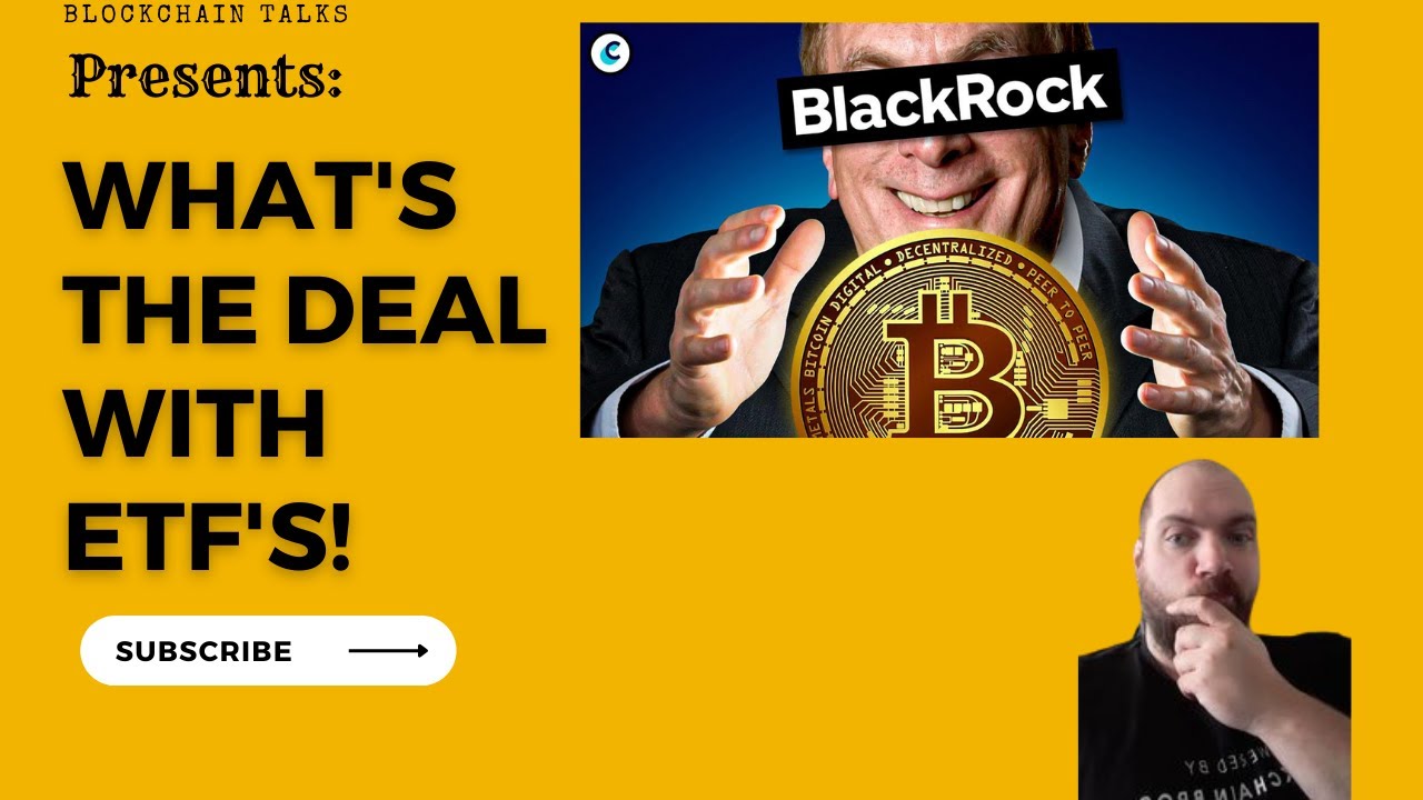 BLOCKCHAIN TALK E95 What s The Deal With ETF s YouTube blockchain-talk-e95-what-s-the-deal-with-etf-s-youtube